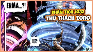 [Phân Tích One Piece Chap 1032] Enma THÁCH THỨC Zoro, BÍ ẨN SỨC MẠNH của King – SWORD vs SHIELD