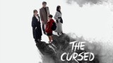 THE CURSED EP11