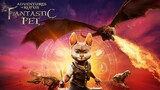 ADVENTURES OF RUFUS: The fantastic Pet [2020] (fantasy/adventure) ENGLISH - FULL MOVIE