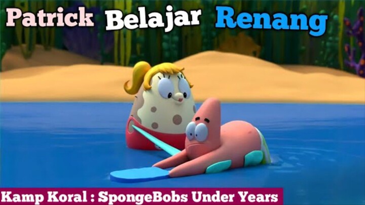 Patrick Star Belajar Renang ! Alur Cerita Kartun Spongebob 2021 Eps.8 | Spongebobpedia