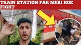 Train vlog |Youtuber hun|Train station par fight hoe🤕#youtuber #vlog #train