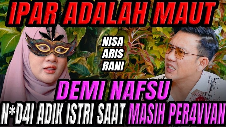 SAAT IBU 5AKARAT*L M4UT, RANI DAN MAS ARIS BERDUA DIKAMAR !! (CURHAT BANG)