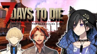 【7 Days to Die】くちくｯ！！！！【奏手イヅル  #ホロスタ生き残り隊】