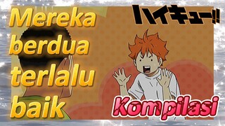 [Haikyuu!] Kompilasi | Mereka berdua terlalu baik