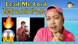 Lead Me Lord Cover by "Eugene Panimtim" Reaction Video 😲