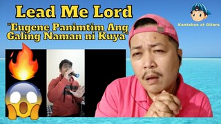 Lead Me Lord Cover by "Eugene Panimtim" Reaction Video 😲