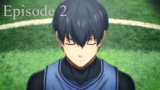 Blue Lock Episode 02