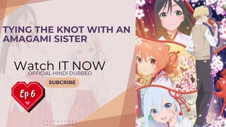 Trying the knot with an Amagami sister season 1 episode 6 hindi