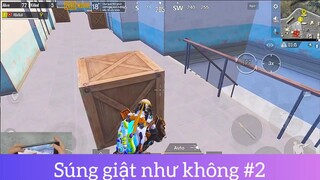 Súng giật như không p2