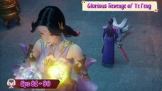 Glorious Revenge of Ye Feng | 81 - 90 Sub Indo