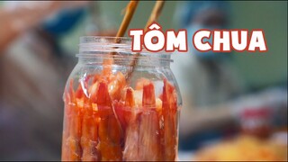 Rỏ dãi với tôm chua Huế | Ẩm Thực Đường Phố