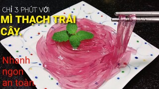 Cách làm: MÌ THẠCH TRÁI CÂY. Món ăn vặt đang rất hot. An toàn cho các bé và cả nhà|| Thiện family