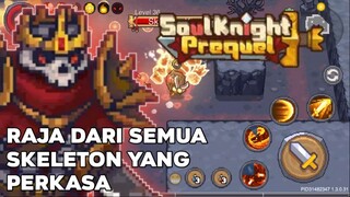 Lawan Rajanya Tengkorak [Soul Knight Prequel]