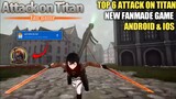 New | Top 6 Attack On Titan Fangame Android & iOS  | Attack On Titan Top 6 Game Mobile |Download Now
