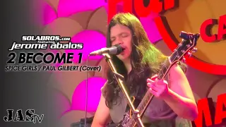2 Become 1 - Spice Girls/Paul Gilbert (Cover) - Live At Hard Rock Cafe Manila