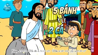 Tập 22: Năm Bánh Và Hai Cá | Tin Lành Của Chúa Jêsus (22/45)