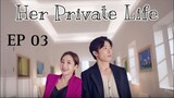 Her Private Life EP 03 (Sub Indo)