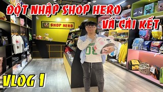 Vlog 1: Giáo Sư Phúc Đột Nhập Shop Hero Trộm Đồ Và Cái Kết?