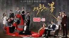 Flower of Queen Ep48