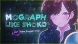 Motion Graphics (Mo-graph) like Shoko Tutorial | After Effects AMV Tutorial 2022 - FREE PROJECT FILE