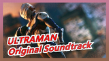 [ULTRAMAN] Original Soundtrack - BGM Seven