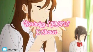 Horimiya [AMV] // I Choose