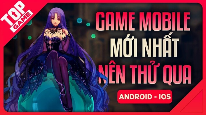 [Topgame] Top Game Mobile Mới Nóng “Bỏng Tay” Cho Android – IOS 2019