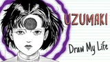 UZUMAKI, THE CURSE OF THE JAPANESE SPIRALS | Draw My Life