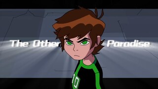 【Ben10】On the other side of heaven