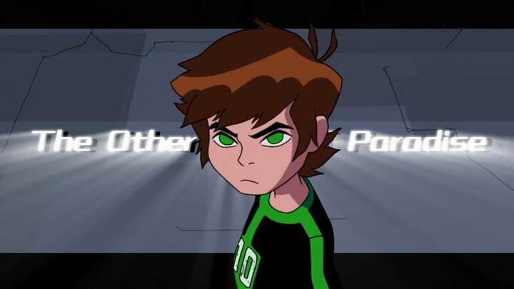 【Ben10】在天堂的另一端