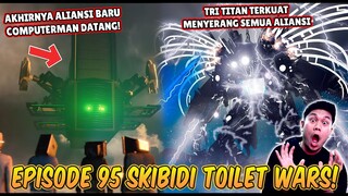 EPISODE BARU 95 SKIBIDI TOILET WARS! TRI TITAN MENYERANG CAMERAMAN TITAN & KEMUNCULAN COMPUTERMAN!