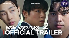 🇰🇷 NEW K-DRAMA | Weak Hero Class 2 (2025) Official Trailer FULL ENG SUB (1080p)
