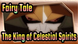 [Fairy Tale] The King of Celestial Spirits VS  The King of the Hell
