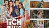 Tich button :- New Pakistani movie  full hd  | Feroz Khan and Farhan Saeed