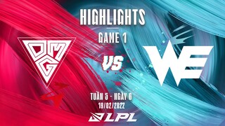 OMG vs WE | Highlights - Game 1 | Tuần 5 Ngày 6 | LPL Mùa Xuân 2022