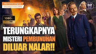 PENSIUNAN DETEKTIF VS ALAM GOIB⁉️ Alur Cerita Film A Haunting In Venice (2023)