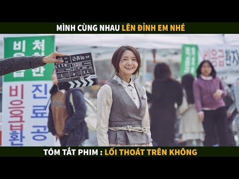 Sinh Ra Làm Ca Sĩ Của SNSD Nhưng Lại Bị Bố Mẹ Bắt Đi Đóng Phim - Tóm Tắt Phim: Lối Thoát Trên Không