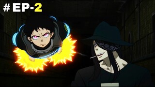 Fire Force (Eng Sub) |S3.E2 ∙ Prisoner