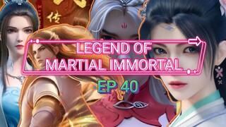 Legend Of Martial Immortal ep 40 Sub Indo
