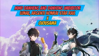 MMD Danheng and Danheng Imbibitor Lunae x Ojousama