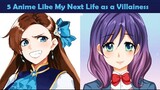 5 Anime Like My Next Life as a Villainess: All Routes Lead to Doom