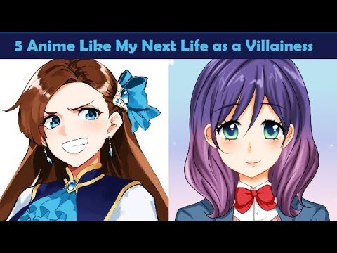 5 Anime Like My Next Life as a Villainess: All Routes Lead to Doom