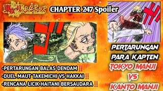 Tokyo Revengers Chapter 247 spoiiler - PERTARUNGAN PARA KAPTEN DIMULAI !! Tokyo Manji vs Kanto Manji