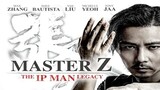 Master Z The Ip Man Legacy (2018) ยิปมัน: ตำนานมาสเตอร์ Z