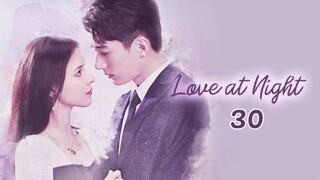 Ep30 จบ  Love at Night