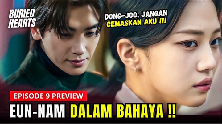 Buried Hearts Episode 9 Preview | Dong-ju Meyelamatkan Eun-nam⁉️Park Hyung-Sik x Hong Hwa-Yeona