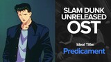 Slam Dunk Unreleased OST - Predicament (Full Version)