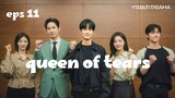 queen of tears eps11 sub indo