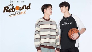 🇹🇭 [Ep 3] {BL} The Rebound ~ Eng Sub