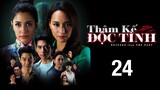Thâm Kế Độc Tình - Tập 24 [Tập Cuối] Phim Thái Lan Hay Nhất 2022